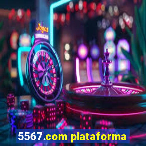 5567.com plataforma